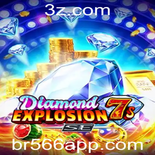 Explorando o DiamondExplosion7sSE: O Brilhante Mundo do br566 app